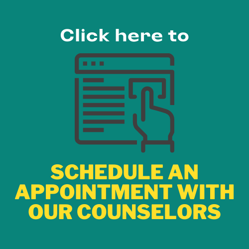 Click here to schedule an appointment with our counselors